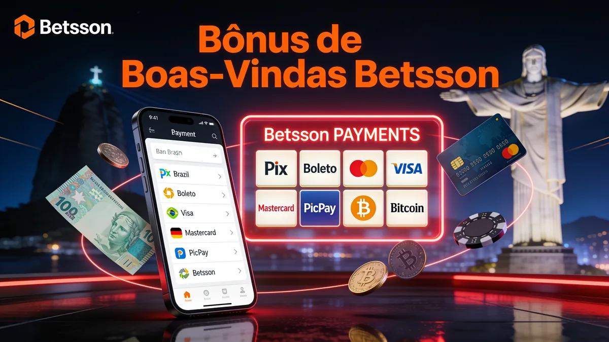 Bônus de Boas-Vindas Betsson — betsson no Brasil